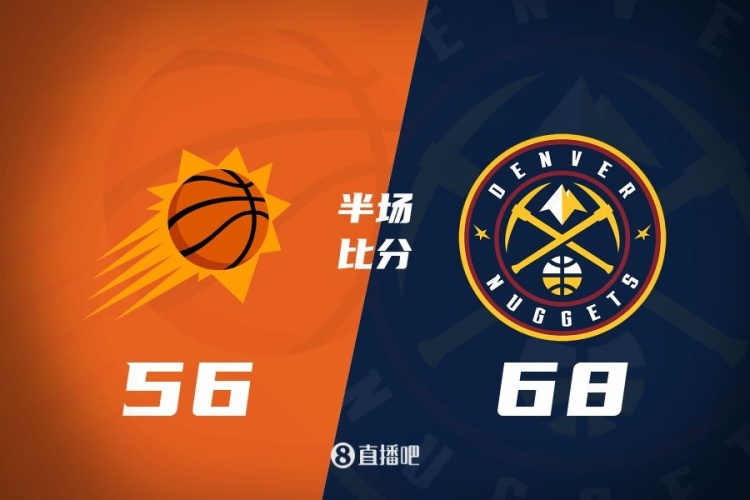 半场战报：太阳落后掘金12分 约基奇13分8板9助 太阳三巨头31分